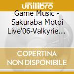 Game Music - Sakuraba Motoi Live'06-Valkyrie Pro cd