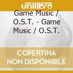 Game Music / O.S.T. - Game Music / O.S.T. cd