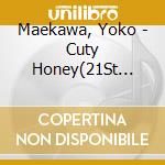 Maekawa, Yoko - Cuty Honey(21St Century Ver.) cd