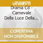 Drama Cd - Carnevale Della Luce Della Luna Dram cd