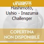 Hashimoto, Ushio - Inazuma Challenger cd