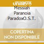 Messiah Paranoia ParadoxO.S.T. cd