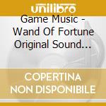 Game Music - Wand Of Fortune Original Sound Collection cd