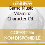 Game Music - Vitaminz Character Cd Best Album -Greatest Hits- cd