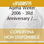 Ageha Winter 2006 - 3Rd Anniversary / Various cd