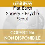 Flat Earth Society - Psycho Scout cd