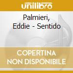 Palmieri, Eddie - Sentido cd