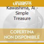 Kawashima, Ai - Simple Treasure cd