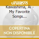 Kawashima, Ai - My Favorite Songs -Tabidachi- cd