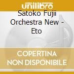 Satoko Fujii Orchestra New - Eto cd
