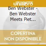 Ben Webster - Ben Webster Meets Piet Noordijk cd