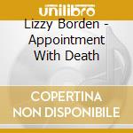 Lizzy Borden - Appointment With Death cd