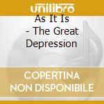 As It Is - The Great Depression cd