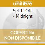 Set It Off - Midnight cd