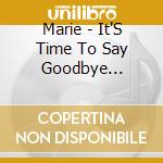 Marie - It'S Time To Say Goodbye -Tribute To Michael Jackson- cd