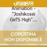 Animation - 'Joshikosei Girl'S High' O.S.T. cd