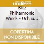 Blitz Philharmonic Winds - Uchuu No Ongaku cd