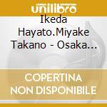 Ikeda Hayato.Miyake Takano - Osaka Shion Wind Orchestra Euphonium Tuba Shijuusou cd musicale