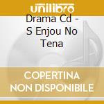 Drama Cd - S Enjou No Tena cd