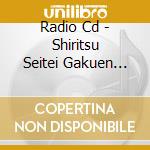 Radio Cd - Shiritsu Seitei Gakuen Housoubu 4    Katsudouroku Maki No 4 cd musicale di Radio Cd