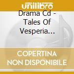 Drama Cd - Tales Of Vesperia Gaiden-Koku No 1 cd