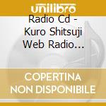 Radio Cd - Kuro Shitsuji Web Radio Phantom Midnight Radio Djcd 2 cd
