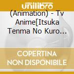 (Animation) - Tv Anime[Itsuka Tenma No Kuro Usagi]Original Soundtrack cd