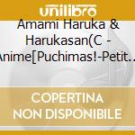 Amami Haruka & Harukasan(C - Anime[Puchimas!-Petit Idolm@Ster-]Character Song Vol.4 cd