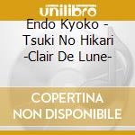 Endo Kyoko - Tsuki No Hikari -Clair De Lune- cd