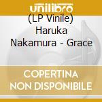 (LP Vinile) Haruka Nakamura - Grace vinile