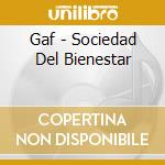 Gaf - Sociedad Del Bienestar cd