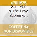 Gaf - Gaf & The Love Supreme Arkestra cd