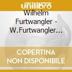 Wilhelm Furtwangler - W.Furtwangler Masterworks cd