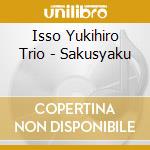 Isso Yukihiro Trio - Sakusyaku cd