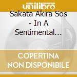 Sakata Akira Sos - In A Sentimental Mood cd
