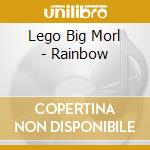 Lego Big Morl - Rainbow cd