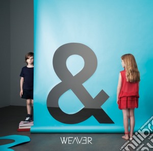Weaver - Boys & Girls cd musicale di Weaver