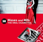 Oral Cigarettes (The) - Kisses And Kills cd