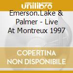 Emerson.Lake & Palmer - Live At Montreux 1997 cd