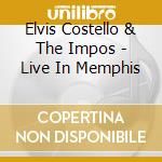 Elvis Costello & The Impos - Live In Memphis cd