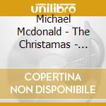 Michael Mcdonald - The Christamas - Live In Chicago cd