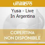 Yusa - Live In Argentina cd