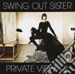 Swing Out Sister - Private View +2 cd