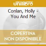 Conlan, Holly - You And Me cd