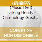 (Music Dvd) Talking Heads - Chronology-Great Live 1975-2002 cd