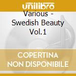 Various - Swedish Beauty Vol.1 cd