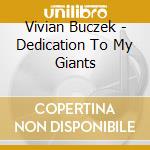 Vivian Buczek - Dedication To My Giants cd
