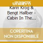 Karin Krog & Bengt Hallber - Cabin In The Sky cd
