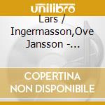 Lars / Ingermasson,Ove Jansson - Everything I Love cd
