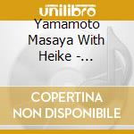 Yamamoto Masaya With Heike - Natsuzora cd